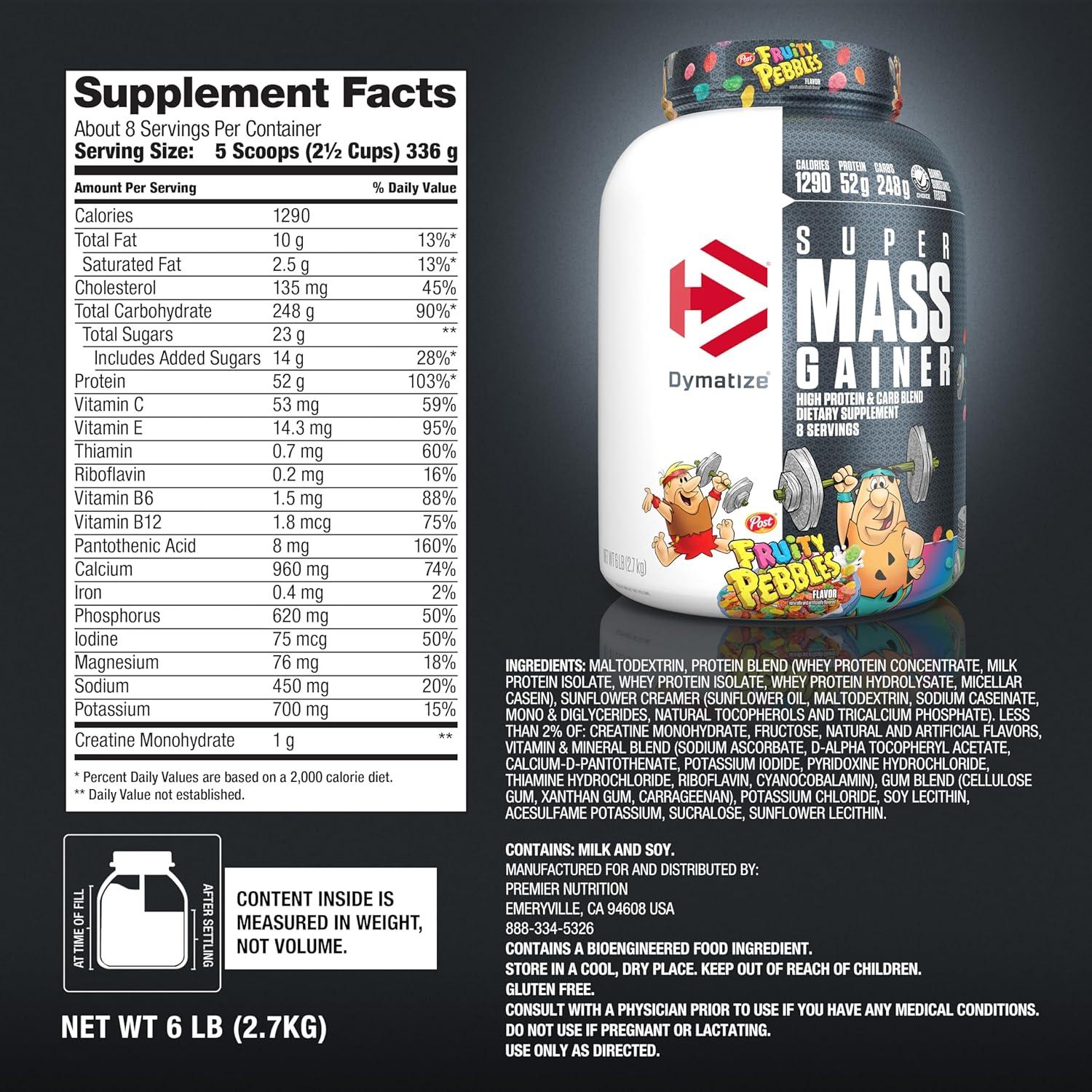 imageDymatize Super Mass Gainer Protein Powder Gourmet Vanilla 52g Protein 1g Creatine 1280 Calories 107g BCAAs 245g Carbs Contains Whey Protein Powder Isolate and Casein 8 ServingsFruity Pebbles